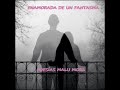 ENAMORADA DE UN FANTASMA ❤️😢 [Extraño su voz,  siento nostalgia de su mano entrelazada con la mía]