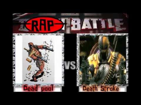 DYLANMUSIC : Rap Battle Deadpool Vs Death Stroke