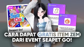 How to Get FREE 50 ZEMS ITEMS from SEAPET GO! EVENT ZEPETO