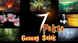 7 FAKTA UNIK GUNUNG SALAK