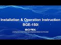 Installation & Operation Instruction BGE-150I -20250516