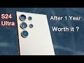 Samsung Galaxy S24 Ultra After 1 Year Review Worth Buying iPhone 16 Pro Max Galaxy S24 Ultra Review