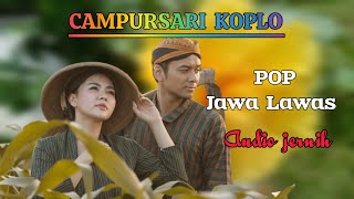 Campursari Koplo Pop Jawa Lawas