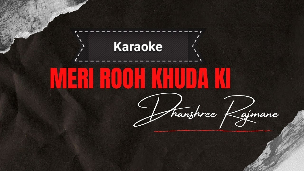 Meri Rooh Khuda Ki Karaoke  Dhanshree Ravi Rajmane  Christopher Garrison  Ravi Rajmane