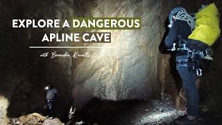 Exploring a Dangerous Alpine Cave With Brandon Kowallis