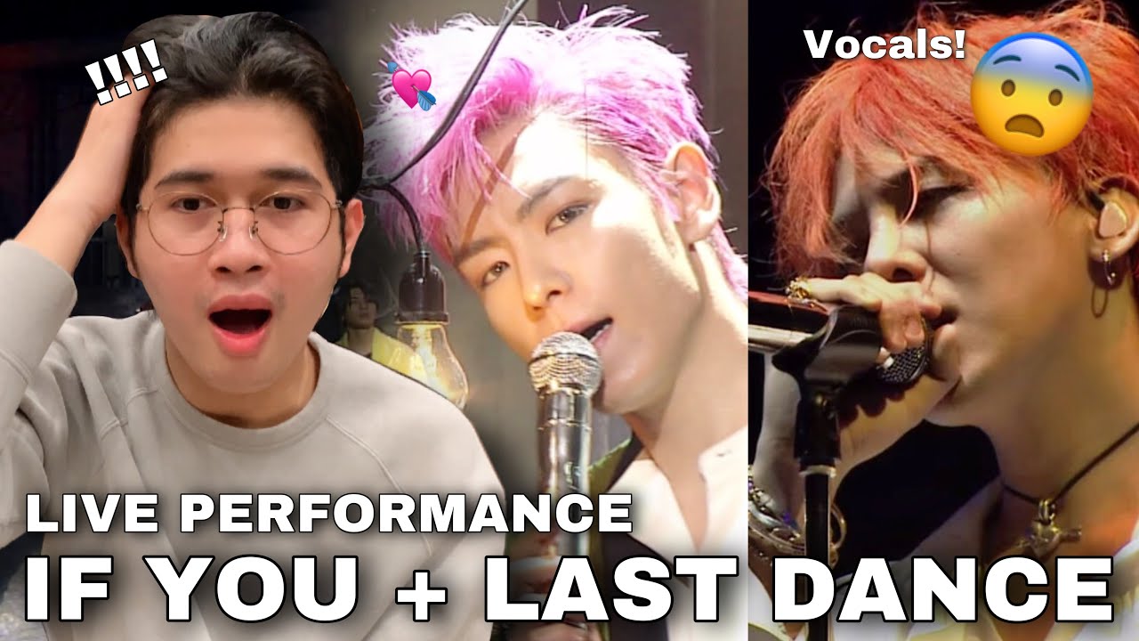 Discovering: BIGBANG - 'IF YOU' in Bangkok and 'LAST DANCE' Live Performance Video REACTION