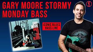 Master Gary Moore's Stormy Monday Bass Line | British Blues (No.333)