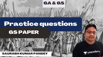 Practice Questions GS PAPER | Saurabh Kumar Pandey  | #unacademy #ese2024 #letscrackit