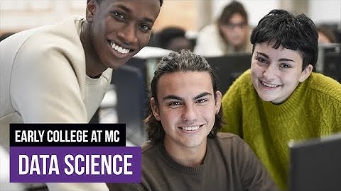 Data Science, Earn Your A.S. through the Early College Program at MC