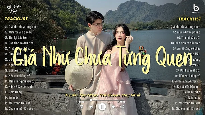 Nhạc Ballad 8x 9x - Giá Như Chưa Từng Quen - List Nhạc Ballad Bất Hủ Với Thế Hệ 8x 9x