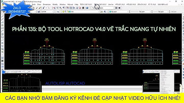 Phần 135: bộ tool Hỗ trợ cad v4.5: Vẽ trắc ngang tự nhiên từ địa hình khảo sát