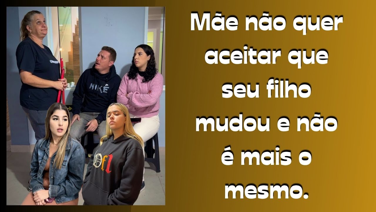 Mãe não quer aceitar que seu filho mudou e não é mais o mesmo.