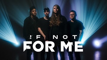 If Not For Me - Demons (Official Music Video)