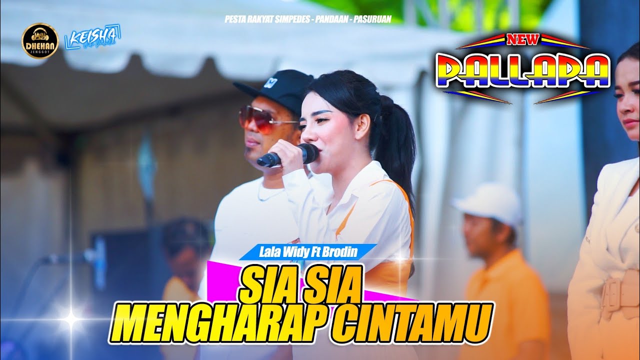 gladi bersih sia sia mengharap cintamu~lala widy ft broden new pallapa live simpedes bri pandaan