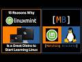 15 Reasons Linux Mint Is the Best Linux Distro for Beginners