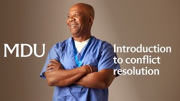 MDU webinar: introduction to conflict resolution with Medical Mediation Foundation