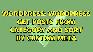 Wordpress: Wordpress $wpdb get posts from category and sort by custom meta
