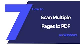 how to scan multiple pages to pdf on windows | pdfelement 7