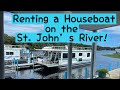 What it's like to rent a Houseboat on the St  John's River - Rambling with Phil
