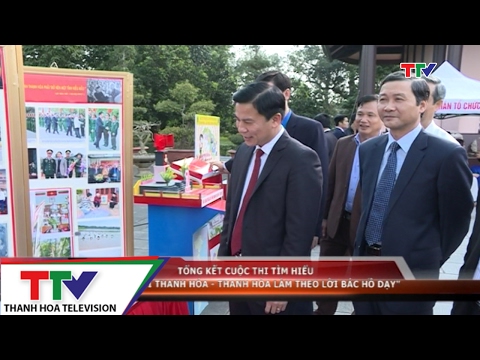 Tổng kết cuộc thi tìm hiểu “Bác Hồ với Thanh Hóa –Thanh Hóa làm theo lời Bác Hồ dạy”