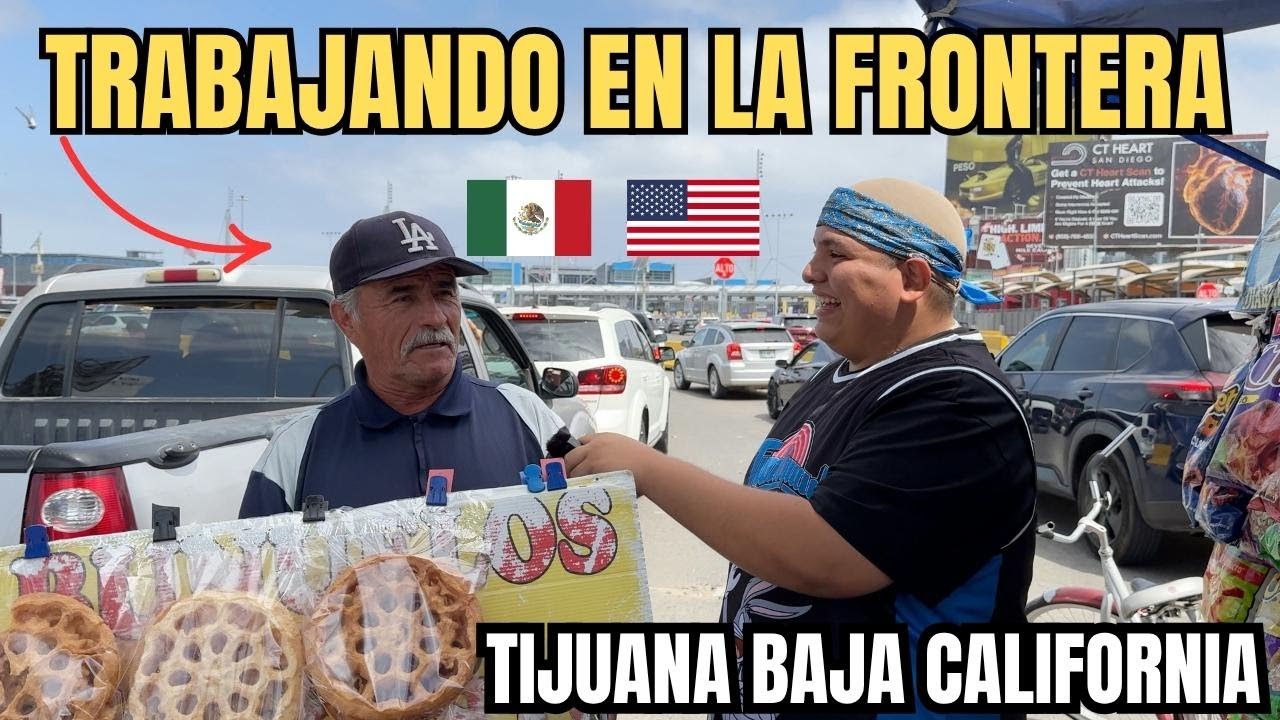 ¿Cuánto Dinero se Gana Vendiendo en la Frontera de Tijuana?