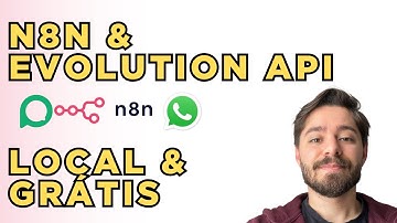 Como Rodar N8N + Evolution API local sem custo (TEMPLATE GRÁTIS)