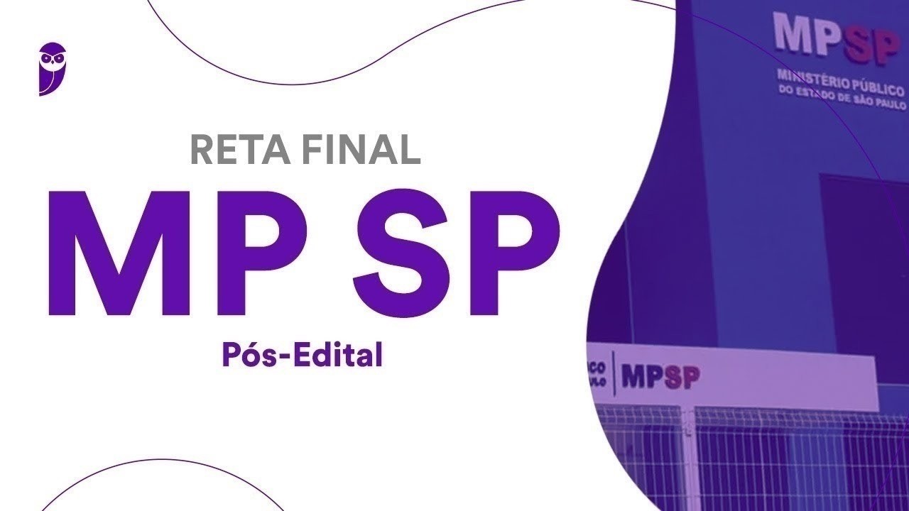 Reta Final MP SP Pós-Edital: Legislação - Prof. Herbert Almeida