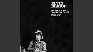 Video thumbnail of "Elvin Bishop - I Need Your Lovin' Everyday (Live)"