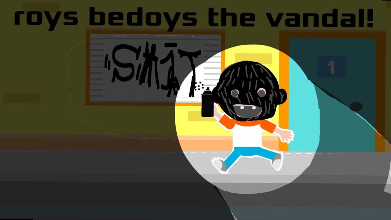 Roys bedoys the vandal! (And the vandal gang) YTP