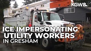 ICE officers are posing as utility workers in Gresham, lawmaker warns