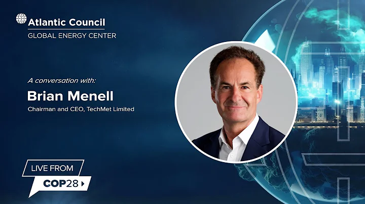Brian Menell Live from COP28 on critical mineral supply chains
