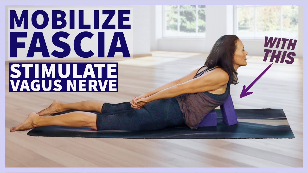 Yin Yoga Self Myofascial Release using a Block to mobilize fascia & stimulate the vagus nerve