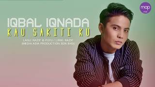 Iqbal Iqnada - Kau Sakiti Ku (Official Lyric Video) chords