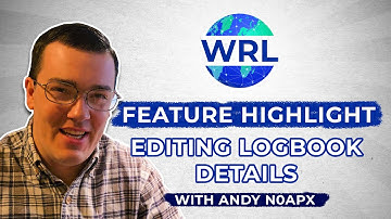 WRL Feature Highlight: Editing Logbook Details