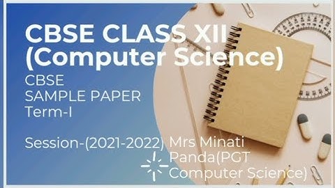 CBSE SAMPLE PAPER - Solved 2021-22 | Class XII | Computer Science | Sample Paper - Term -1|Part-II