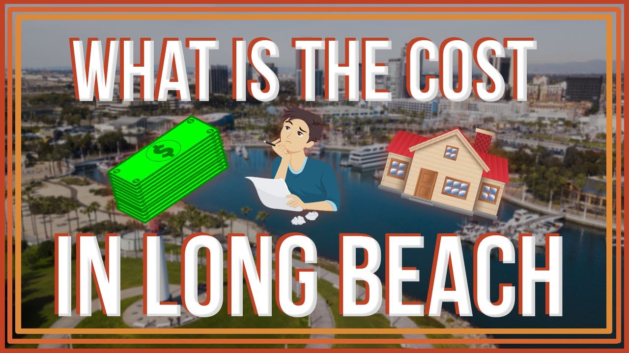 Cost Of Living In Long Beach