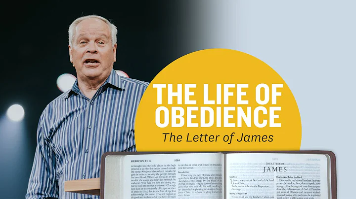 The Life Of Obedience | The Letter Of James | Past...