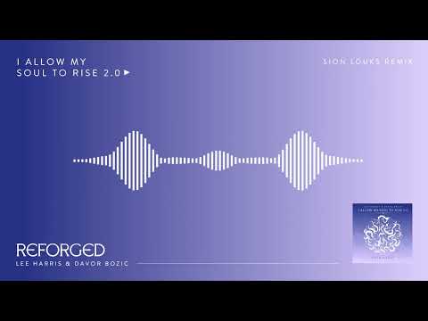 Davor Bozic & Lee Harris - I Allow My Soul To Rise