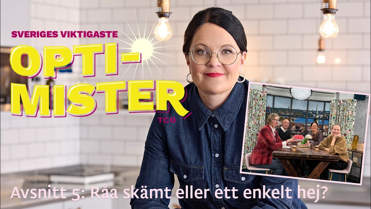 Råa skämt eller ett enkelt hej? Sveriges viktigaste optimister avsnitt 5