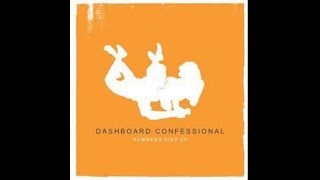 Video thumbnail of "Dashboard Confessional--Living In Your Letters (Summers Kiss)"