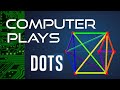 Computer Plays: Dots