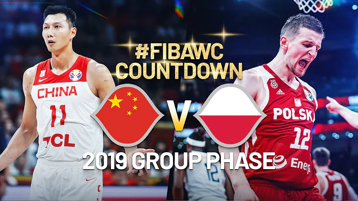 China vs Poland | 2019 #FIBAWC | World Cup Countdown Series - DayDayNews