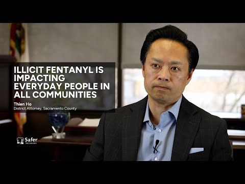 Illicit fentanyl is impacting everyday people in all communities | Safer Sacramento