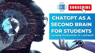 Chatgpt As A Second Brain For Students Tools For Effective Study Artificial Intelligence