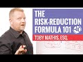 The Risk-Reduction Formula 101 (How to Protect Your Assets)