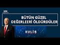 "Atatürk'ü sevmeyen herkes haindir" - KULİS (25 ARALIK 2020)