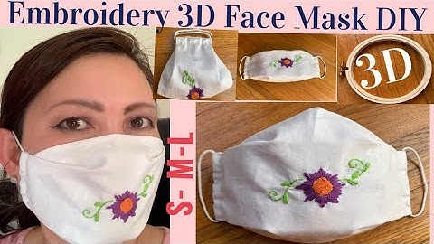 ( # 119) How To Make Easy 3D Face Mask- No Fog On Glasses - Hand Sew & Embroidery Face Mask Tutorial