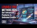 Lovable Pro Method 2026: Get Advanced Features & Unlimited Credits 🚀