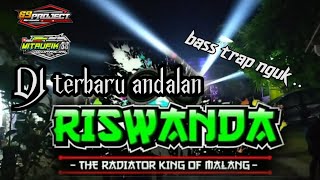 paling mantap‼️ DJ terbaru andalan Riswanda -trap bring me back bass nulup nulup ..
