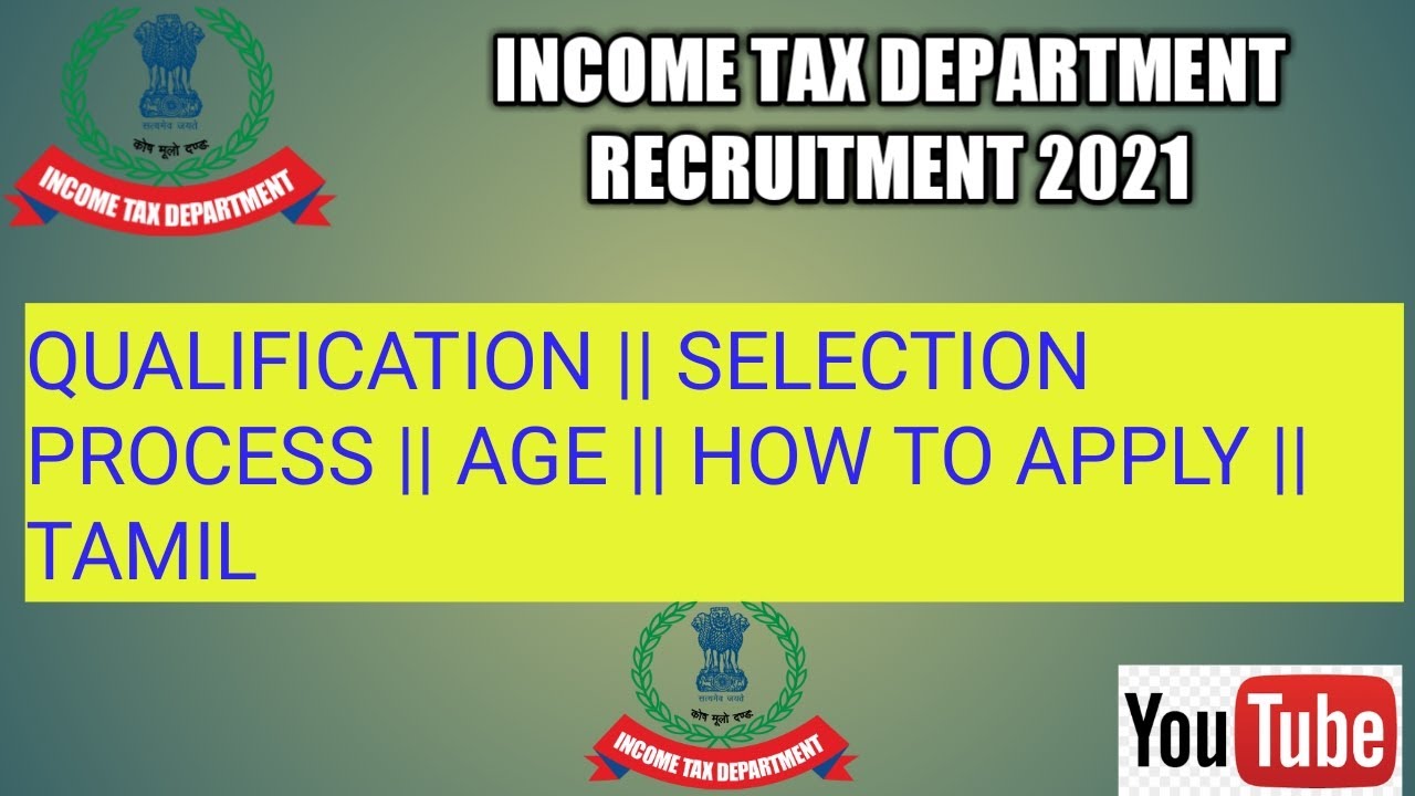 Income Tax Department Job Recruitment 2021||How To Apply ||Qualification || Selection Process||TAMIL
